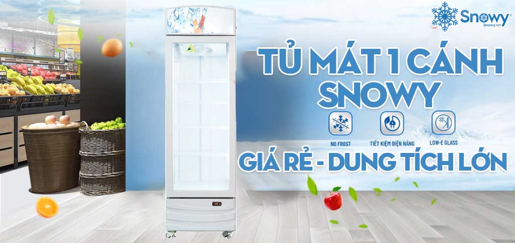 tủ mát 1 cánh kính Snowy giá rẻ